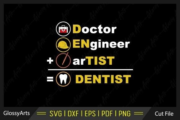Doctor Engineer Artist Dentist Funny Svg Review