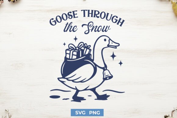 Goose Through the Snow Funny SVG PNG Review