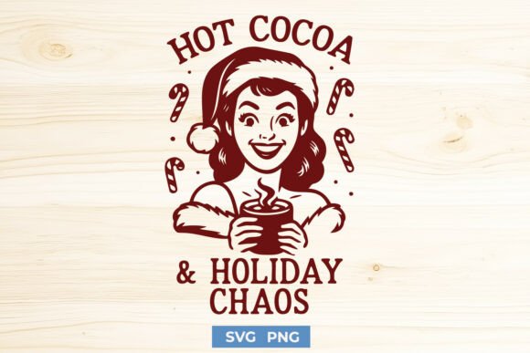 Hot Cocoa and Holiday Chaos Funny SVG Review