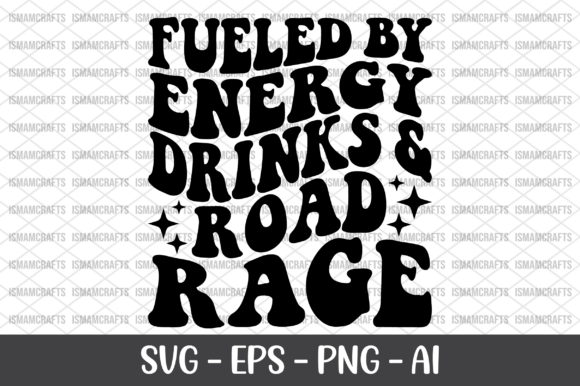 Review: Fueled by Energy Drinks Road Rage SVG