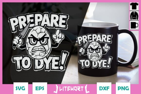 Review: Prepare to Dye Easter Eggs Funny SVG