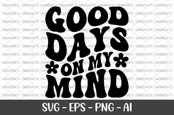 Reviewing Good Days on My Mind Retro SVG for Stitchers