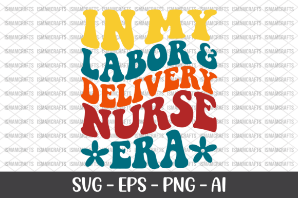 Reviewing the In My Labor Delivery Nurse Era SVG for Stitch