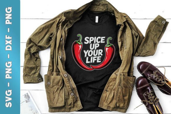 Spice Up Your Life Chilli Funny SVG Review