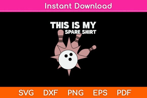 This Is My Spare Shirt Bowling Funny Svg Review